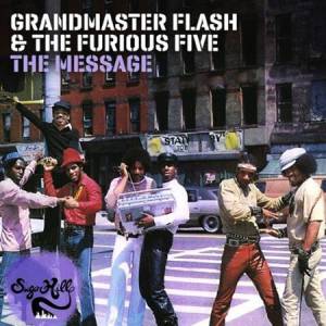 beste rap nummers The Message - Grandmaster Flash & the Furious Five